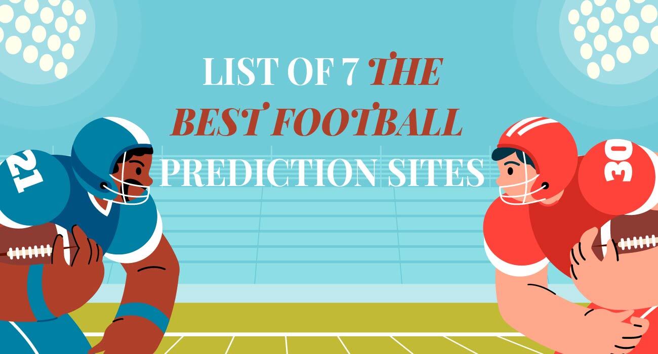 List of 7 The Best Football Prediction Sites