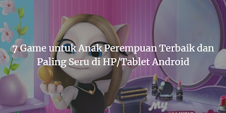 7 Game untuk Anak Perempuan Terbaik