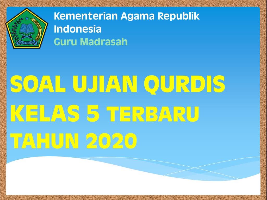 Soal PAS Mapel QURDIS Kelas 5 Terbaru