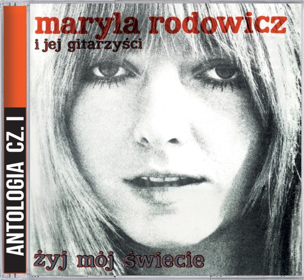 MARYLA RODOWICZ I JEJ GITARZYŚCI - Żyj mój świecie