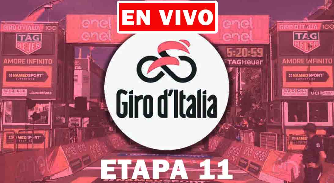 Giro de Italia Etapa 11 EN VIVO.