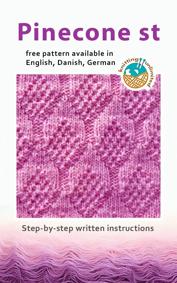 Pine Cone stitch pattern is offered in three languages - English, Danish, and German - and all versions are available for free.