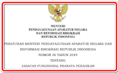 Permenpan RB Nomor 26 Tahun 2019 tentang Jabatan Fungsional  Pranata Peradilan