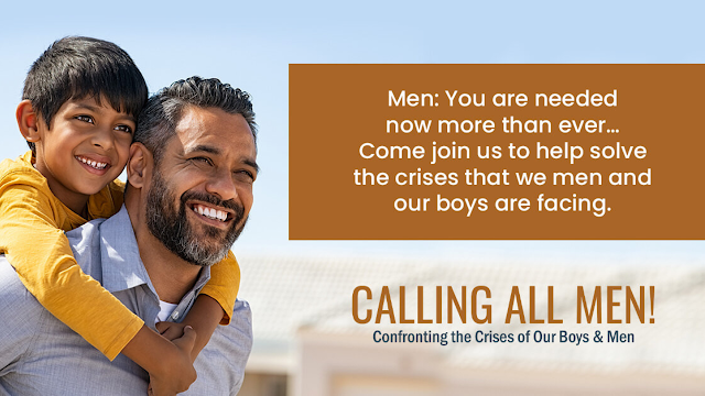 Calling All Men: Confronting the Crises of Our Boys and Men