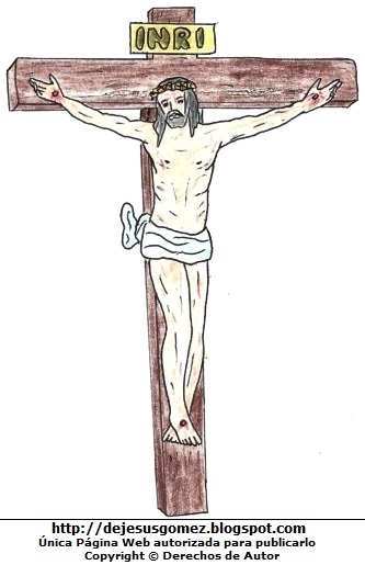 Dibujo de Jesús en la Cruz pintado a colores. Dibujo de Jesús hecho por Jesus Gómez