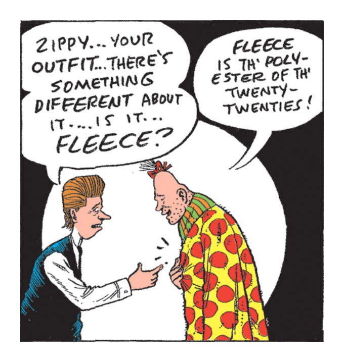 Griffy wonders: Is Zippy wearing fleece? “Fleece is th’ polyester of th’ twenty-twenties!”