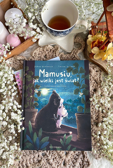 Sabine Bohlmann, Mamusiu, jak wielki jest świat ? 