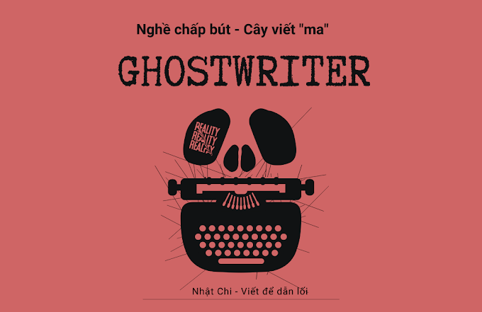 Ghostwriting và Ghostwriter là gì? Làm "cây viết ma" có gì thú vị?