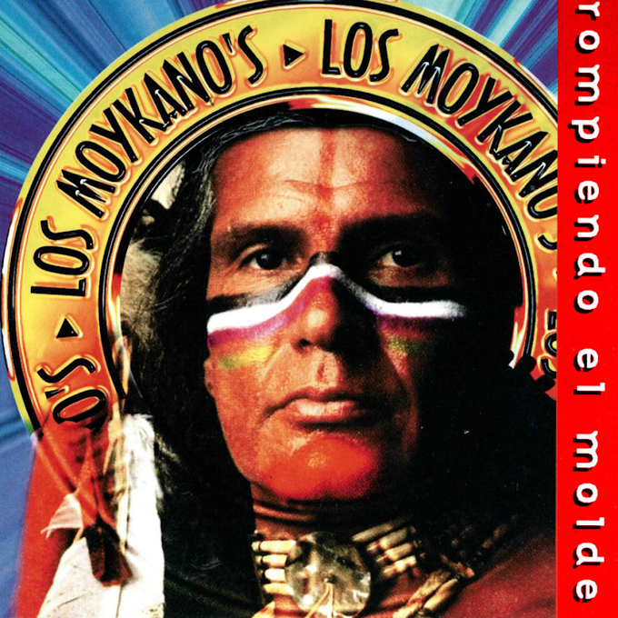 Los Moykano's - Rompiendo El Molde (1998) FLAC