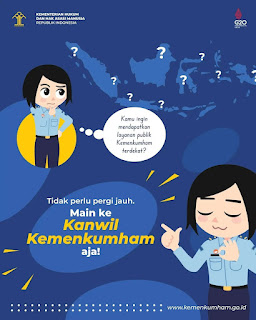 Yuk cari infonya langsung ke Kanwil Kemenkumham