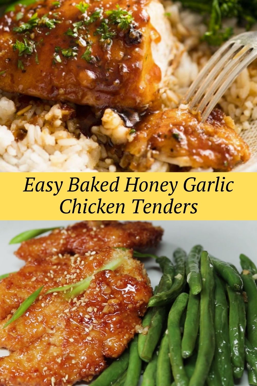 Easy Baked Honey Garlic Chicken Tenders