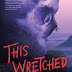 On My Wishlist | This Wretched Valley by Jenny Kiefer