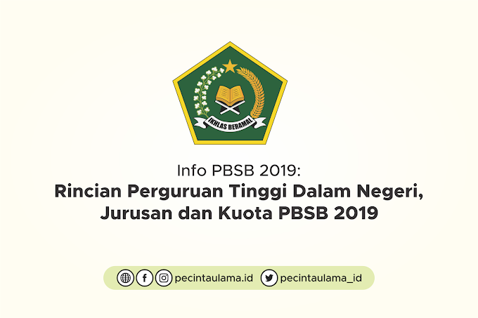 Rincian Perguruan Tinggi Dalam Negeri, Jurusan dan Kuota PBSB 2019