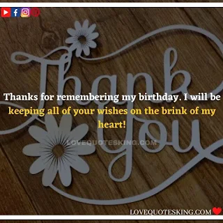 Thank you quotes for birthday wishes | Thank You Messages for Birthdays | Thank you messages for birthdays | Birthday thanks message