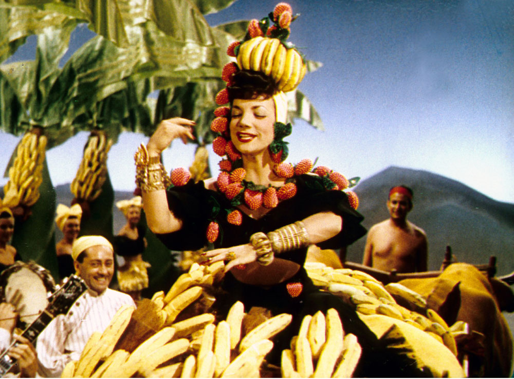 There was something so foreign and exotic about Chiquitaand Carmen Miranda