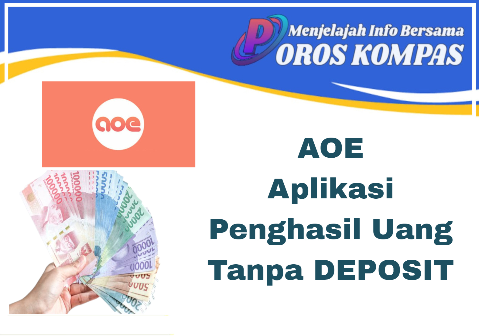 AOE : Aplikasi Penghasil Uang Tanpa Deposit