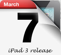 march 7 2012 - iPad 3 release date