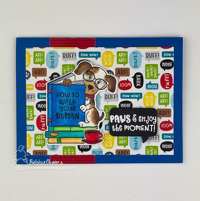 Paws and enjoy the moment by Debbie features A Dog's Life, Speech Bubbles, Puppy's Reading List and Time for Coffee by Newton's Nook Designs; #inkypaws, #newtonsnook, #puppycards, #cardmaking, #cardchallenge