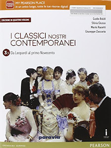 Classici nostri contemporanei. Vol. 3/1. Per le Scuole superiori. Con e-book. Con espansione online