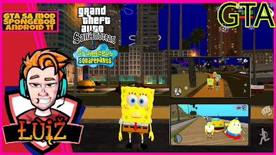 رائع! اضافه مود سبونج بوب في لعبة GTA SA على نضام اندرويد 11 او اقل | GTA SA MOD SpongeBob