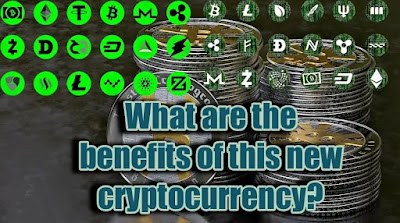 What are the benefits of this new cryptocurrency?