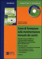 Corso di formazione sulla movimentazione manuale dei carichi. Con CD-ROM