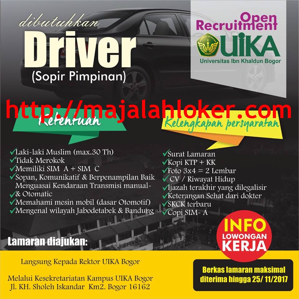 Lowongan Driver (Sopir Pimpinan) Universitas Ibn Khaldun (UIKA) Bogor