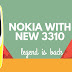 LEGEND IS BACK !. NOKIA 3310 will globally launched in April
