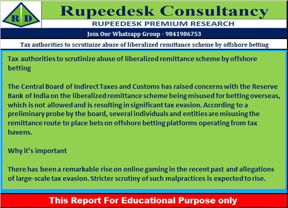 Tax authorities to scrutinize abuse of liberalized remittance scheme by offshore betting - Rupeedesk Reports - 03.11.2022