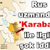 Rus uzmandan 'Karabağ' ile ilgili şok iddia!