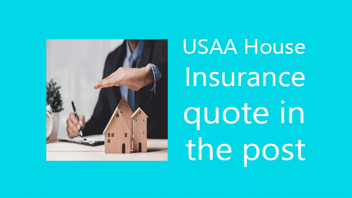 Discuss about USAA house insurance quote