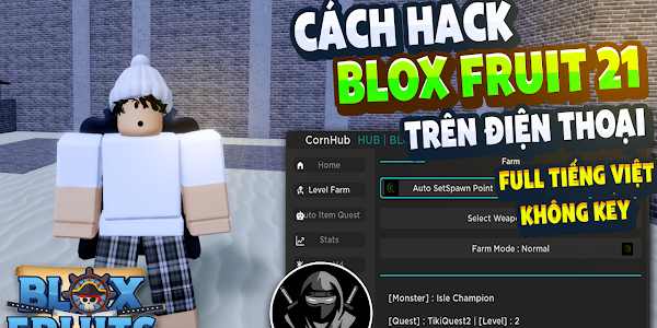 Tải Hack Blox Fruit - hack mới no key không bị lỗi có antiban không sợ bị ban