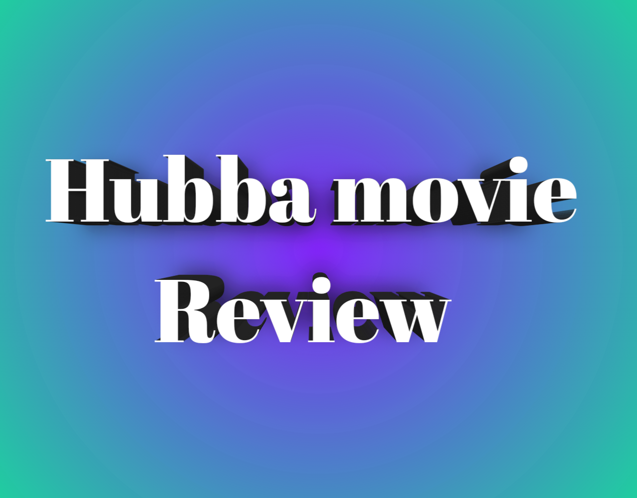 Hubba ( হুব্বা মুভি ) movie download link release date filmyzilla musicbd25