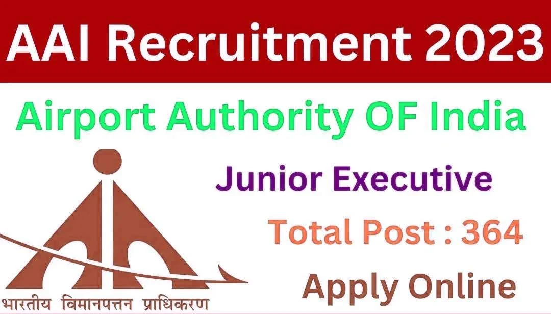 Airport Authority of India AAI Recruitment 2023 Apply Online Junior Executive, Junior / Senior Assistant Advt No. 03/2023 for 352 Post भर्ती पात्रता, आयु सीमा, पदवार पात्रता, चयन प्रक्रिया, पाठ्यक्रम और अन्य सभी जानकारी