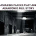 12 AMAZING PLACES THAT ARE ABANDONED FULL STORY
