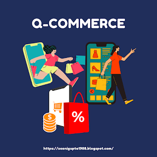 Quick Commerce or Q-Commerce