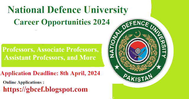 National Defence University Career Opportunities 2024