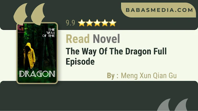 Cover The Way of the Dragon Novel By Meng Xun Qian Gu