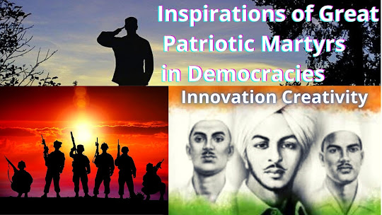 Inspirations of Great Patriotic Martyrs in Democracies