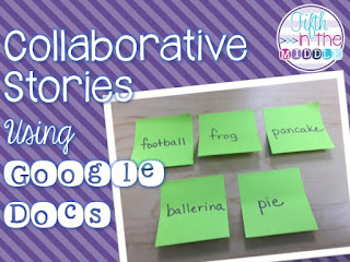 Google Docs is an easy way for students to write collaborative stories.