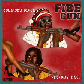 ODUMODUBLVCK ft. Fireboy DML - FIREGUN (Lyrics)