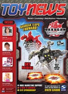 ToyNews 121 - September 2011 | ISSN 1740-3308 | TRUE PDF | Mensile | Professionisti | Distribuzione | Retail | Marketing | Giocattoli
ToyNews is the market leading toy industry magazine.
We serve the toy trade - licensing, marketing, distribution, retail, toy wholesale and more, with a focus on editorial quality.
We cover both the UK and international toy market.
We are members of the BTHA and you’ll find us every year at Toy Fair.
The toy business reads ToyNews.