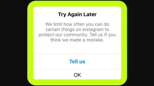 How To Fix Try Again Later We Limit You Can Do Certain Things on Instagram to Protect Our Community. Tell us if You Think We Made A Mistake Problem Solved in your Instagram App
