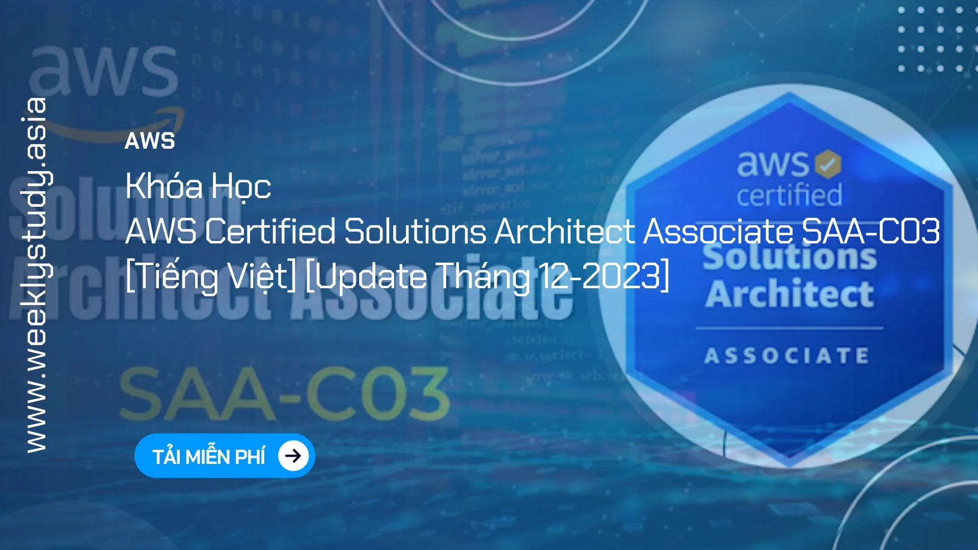 Khóa Học AWS Certified Solutions Architect Associate SAA-C03 [Tiếng Việt] [Update Tháng 12-2023]