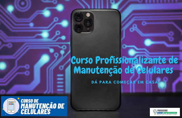 Curso Profissionalizante de Manutenção de Celulares 100% Online