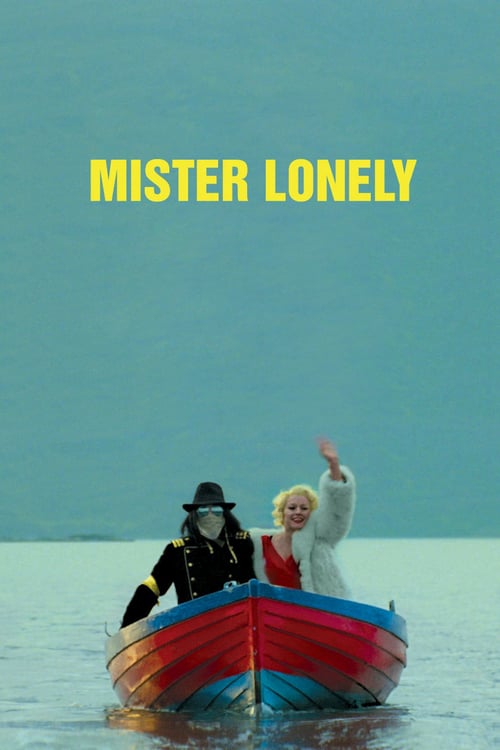 [VF] Mister Lonely 2008 Film Complet Streaming