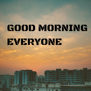 Good Morning Everyone Images Pics Pictures,Gm Images Pics Pictures,sun Good morning pics,building good morning image 