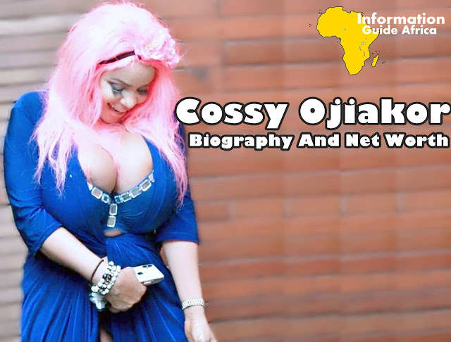 Cossy Ojiakor Biography