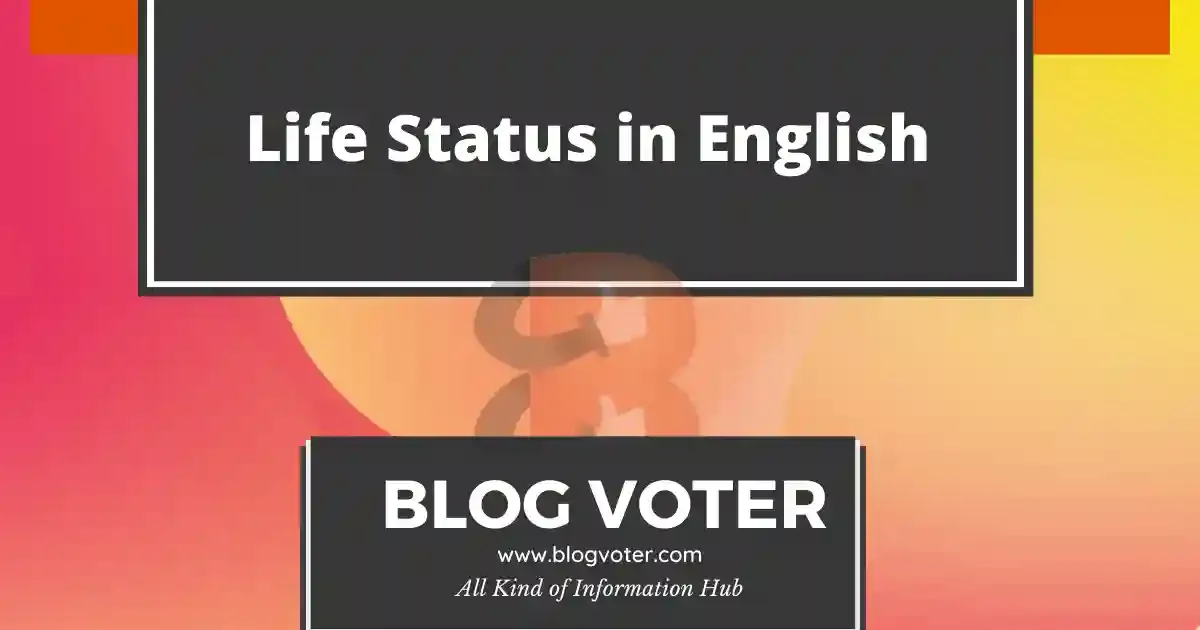 Life Status in English