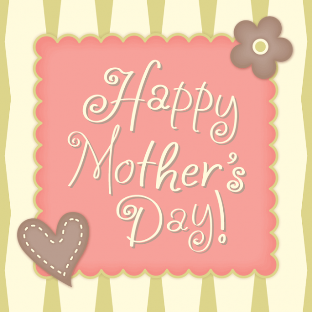 Mothers Day Wishes, Quotes, Sayings and Messages